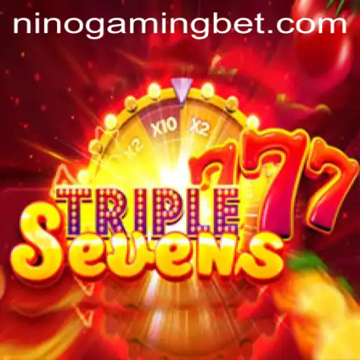 Discover the Exciting World of 777TripleSeven and the Buzz Around NinoGaming