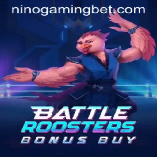 BattleRoostersBonusBuy: An Exciting Adventure by NinoGaming
