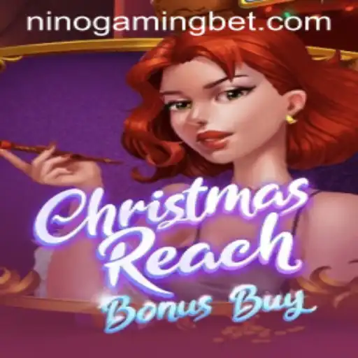 Exploring the Enchanting World of ChristmasReachBonusBuy: A NinoGaming Experience