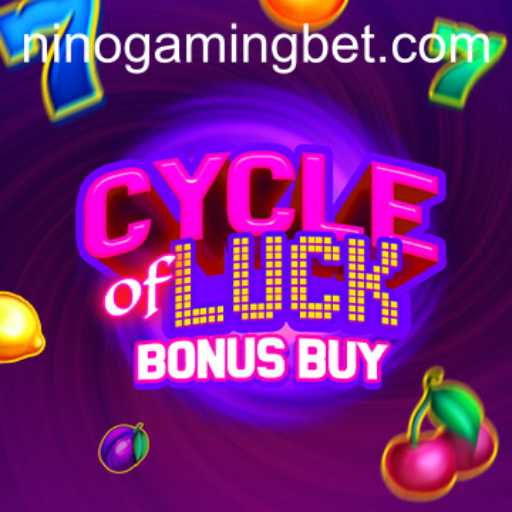 Explore the Exciting World of CycleofLuckBonusBuy with NinoGaming