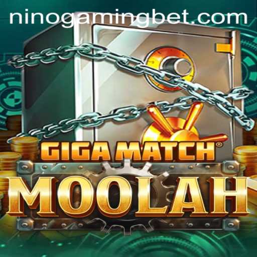Discover GigaMatchMoolah: A New Gaming Sensation by NinoGaming