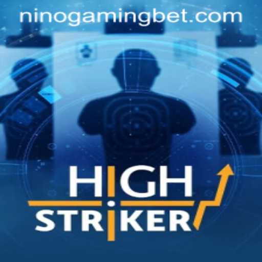 Exploring HighStriker: A Riveting Gaming Experience by NinoGaming