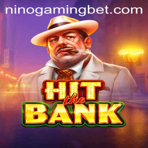 HitTheBank: A Comprehensive Look at the Latest Gaming Sensation by NinoGaming