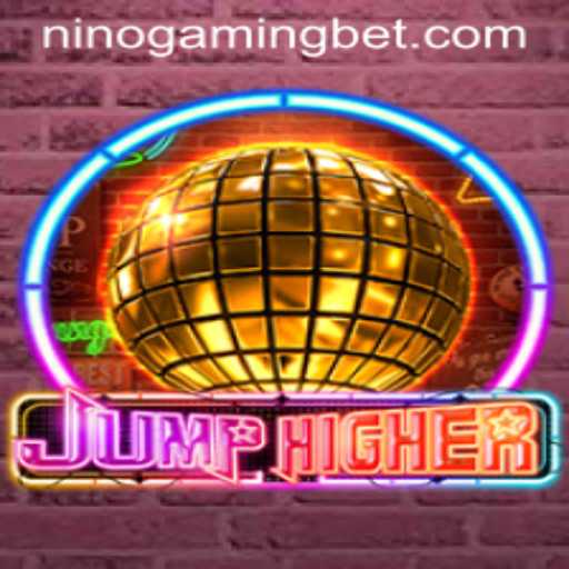 Exploring the Thrills of JumpHigher: A Deep Dive into NinoGaming's Latest Hit