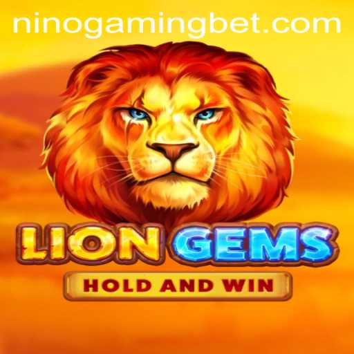 LionGems: Unveiling the Mysteries with NinoGaming