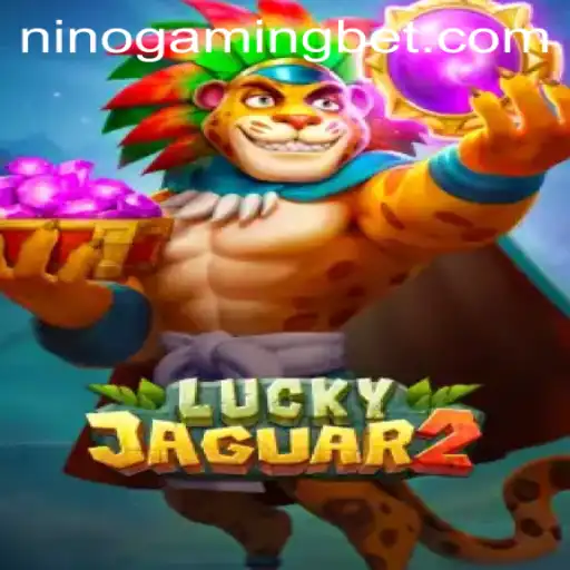 Exploring Luckyjaguar2: A New Gaming Sensation by NinoGaming