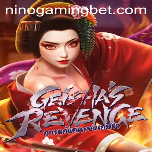 Unveiling the Captivating World of GeishasRevenge by NinoGaming