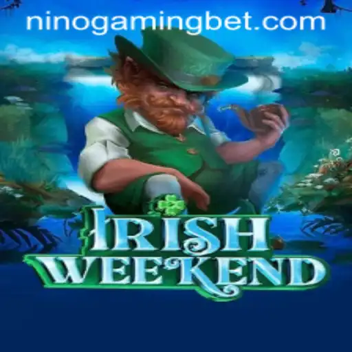 Exploring the Excitement of IrishWeekend: A Dive into NinoGaming's Latest Hit