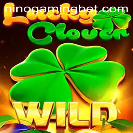 Experience the Thrill of LuckyClover with NinoGaming