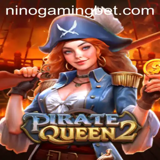 PirateQueen2: An Epic Adventure Unveiled by NinoGaming