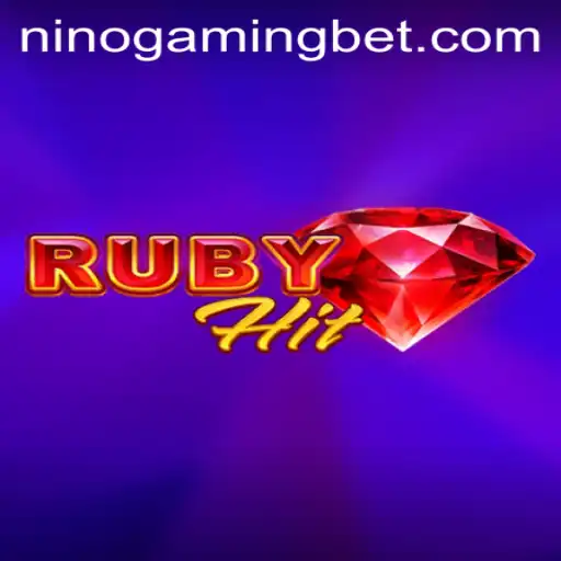 Unveiling RubyHit: The Exciting World of NinoGaming's Latest Adventure