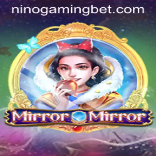 Unveiling the Enchantment of MirrorMirror: A Deep Dive with NinoGaming