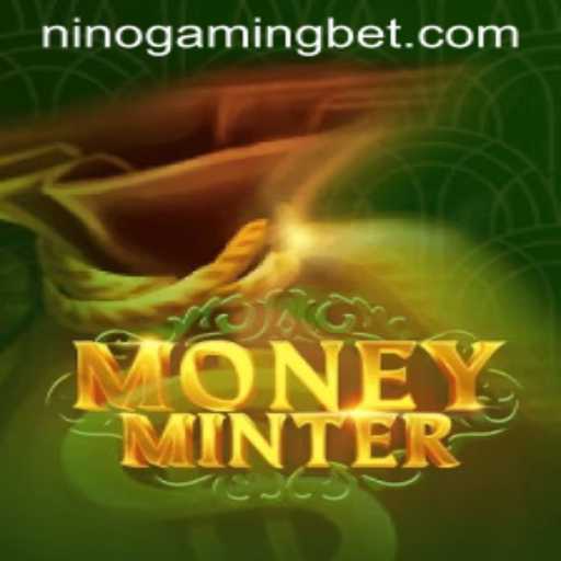 Exploring MoneyMinter: The Latest Innovation in Gaming by NinoGaming