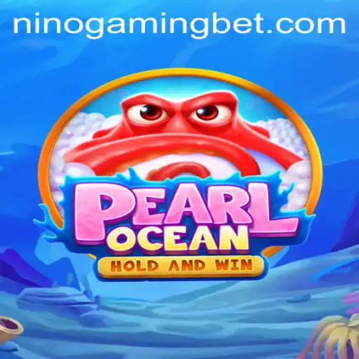 Dive into the Enchanting World of PearlOcean with NinoGaming