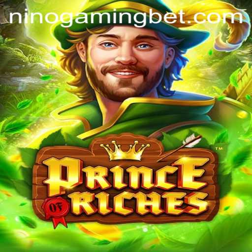 Discover PrinceOfRiches: Dive into the World of NinoGaming's Latest Sensation