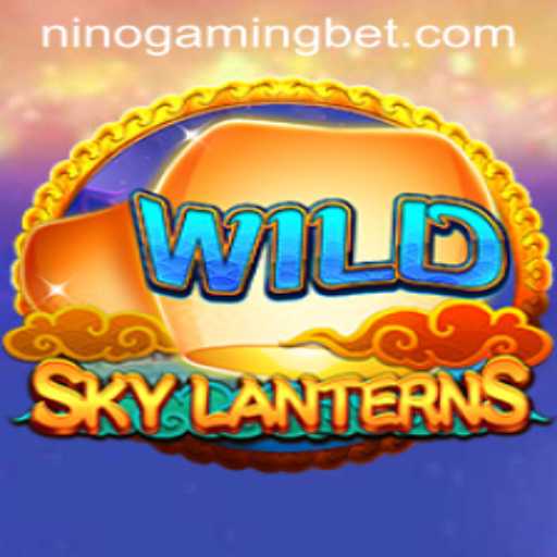 Unveiling SkyLanterns: The Ultimate Gaming Experience by NinoGaming