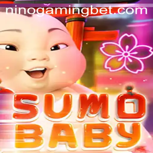Exploring the Dynamic World of SumoBaby with NinoGaming