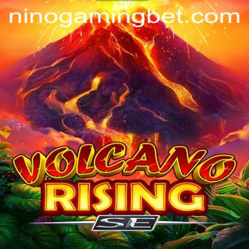 VolcanoRisingSE and NinoGaming: The Ultimate Adventure Awaits